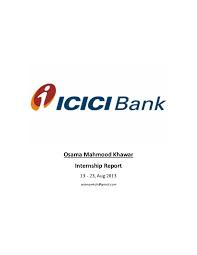 The bank has an extensive network of branches and atms. Pdf Icici Bank Internship Report August 2013 Osama Mahmood Academia Edu