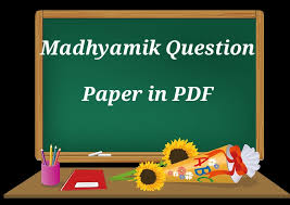 Wbbse Mathematics B 2018 Download Madhyamik Question Paper 2018 West Bengal Board Class X Free Pdf Download Last 10 Years Madhyamik Question Paper Madhyamik Question Paper
