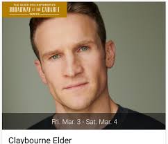 CLAYBOURNE ELDER Part of the Glick Philanthropies Broadway at The Cabaret  Series