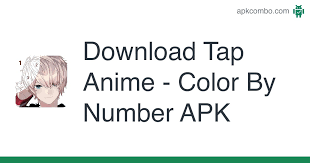 2.3 hi, there you can download apk file bimatri. Download Tap Anime Color By Number Apk Latest Version