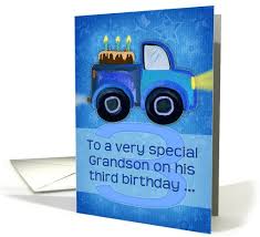 3rd Birthday Birthday Wishes For 3 Year Old Nephew Happy 3rd Birthday To A Very Special Grandson Truck Painting Cake Card Grandson Birthday Cards Birthday Cards For Boys Cool Birthday Cards