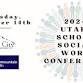 Utah School Social Work Conference