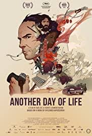 Will finally get to watch it this year on pvod and cbs all access, most likely in february. Another Day Of Life 2018 Imdb
