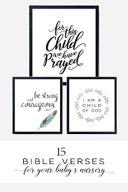 But jesus called them unto him, and said, suffer little children to come unto me, and forbid them not: 15 Bible Verses For Your Baby S Nursery Chickadee Art And Company
