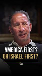 America First… or Israel First? In ...
