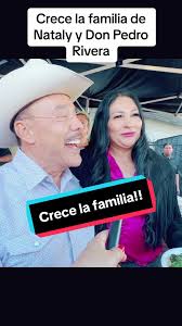 Crece la familia! @Nataly @Pedro Rivera #natalyrodriguez #nataly  #donpedrorivera #foryou #4u