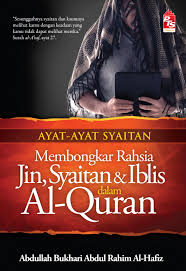 July 19, 2020 isteri untuk diiktiraf, kepala bergetar 0. Ayat Ayat Syaitan Mombongkar Rahsia Jin Syaitan Dan Iblis Dalam Al Quran Buku Pts