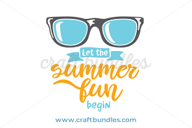 Download Let Summer Fun Begin Svg Cut File Craftbundles