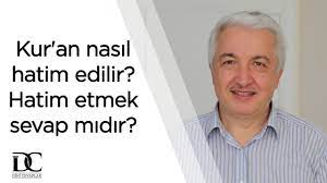 Kur An Nasil Hatim Edilir Hatim Etmek Sevap Midir Prof Dr Mehmet Okuyan Youtube