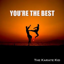 I gotta get the best of you. You Re The Best Testo The Karate Kid Mtv Testi E Canzoni