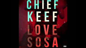 Chief Keef Love Sosa Clean Youtube