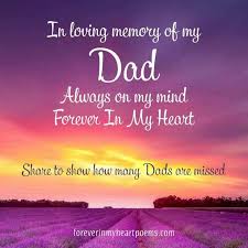 My daddy died on the 28th of february 2011, just three days ago. Dad Forever In My Heart Quotes Novocom Top