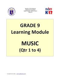 Compilation By Ben R Borres Yahoo Com Grade 9 Learning Module Music Qtr 1 To 4 High School Lesson Plans High School Lessons Learning