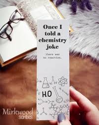 Chemistry Pun Bookmark Science Bookmark Punny Chemistry No Reaction Joke Bookmark Librairie Co In 2020 Creative Bookmarks Chemistry Puns Bookmarks For Books