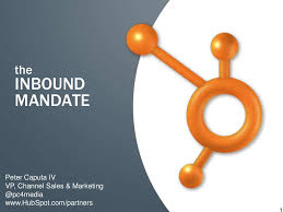 The Inbound Mandata By Peter Caputa Via Slideshare Inbound Marketing Inbound Sales And Marketing