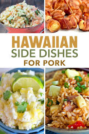 A succulent pork belly with crispy crackling will satisfy your hungry guests but what you serve your pork with is just as important. Hawaiian Side Dishes For Pork That Just Might Steal The Show 3 Boys And A Dog