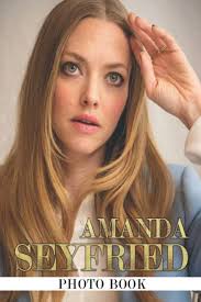 𝙰ɱαñdα Sëỵfɾiëd Photo Book: Gorgeous Actress Colorful Pictures For All  Ages To Have Fun And Relax