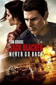 4k Complet Jack Reacher Never Go Back P E L I C U L A Completos 2016 Hd 720p 1080p Espanol Lati Jack Reacher Full Movies Online Free Jack Reacher Series