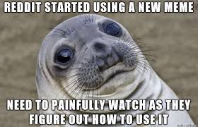 Am I Doing It Right Meme Guy