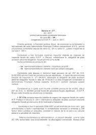 Asadar, daca sunt penalitati de intarziere prevazute in contract, acestea nu intra in baza de impozitare a tva, iar factura se va emite fara tva. 2