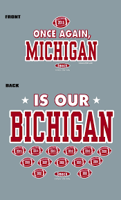 Ohio State Football Fans Once Again Michigan Is Our Bichigan T Shirt Ohio State Football Ohio State Vs Michigan Ohio State