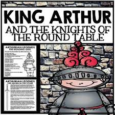 Arthurian Legends Unit King Arthur And The Knights Of The Round Table King Arthur Arthurian Legend Round Table