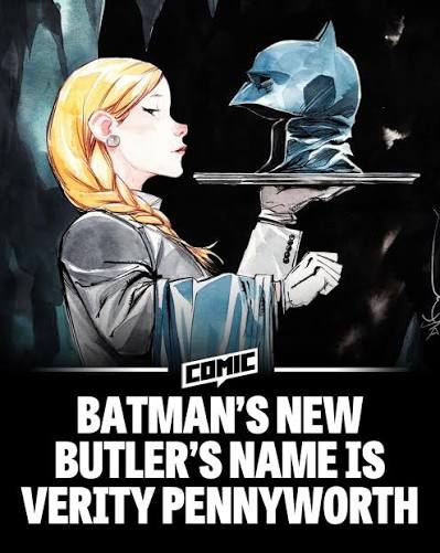 Batman's new butler is Verity Pennyworth. She debuts in Batman #12.🦇 #comic