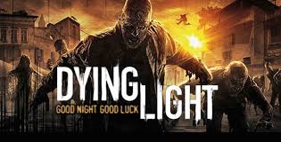 Dying Light Cheats Video Games Blogger