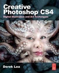 Creative Photoshop CS4: Digital... book by Derek Lea