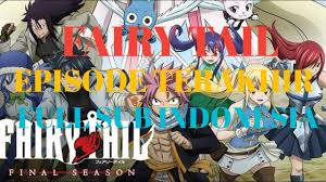 Fairy Tail Episode Terakhir Sub Indo Youtube