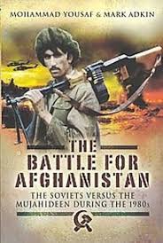Battle for Afghanistan: Adkin, Mark, Yousaf, Mohammad: 9781844156160: Amazon.com: Books
