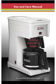 Bunn coffee makers have been around for a long, long time. Bunn Bx B Use And Care Manual Pdf Download Manualslib