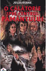 Maybe you would like to learn more about one of these? O Calatorie Spre Centrul Pamantului Jules Verne Libris