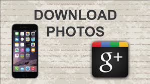 How To Download Photos From Google Plus Mobile App Mobile App App Photo Recognition