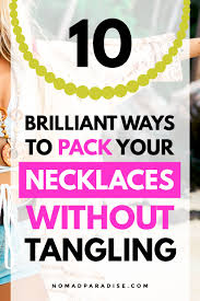 All you want to do is travel from point a to point b; How To Pack Necklaces And Jewelry How To Pack Necklaces Pack Necklaces For Moving Packing Tips For Travel