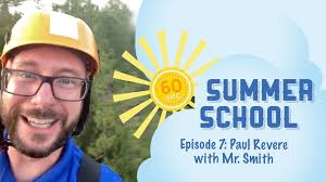 Paul Revere with Mr. Smith