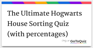 The Ultimate Hogwarts House Sorting Quiz With Percentages