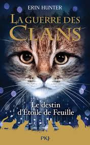 Jouez à des jeux de guerre sur y8.com. La Guerre Des Clans Cycle 1 T 7 Le Destin D Etoile De Feuille Erin Hunter Pocket Jeunesse Grand Format Le Hall Du Livre Nancy