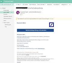 Deutsche bank ag handled about $1.3 trillion of the suspicious transactions. Deutsche Bank Phishing Sicherheitsuberprufung Erforderlich Anti Spam Info