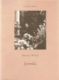 Jarmila by Ernst Weiss: 9781908968814