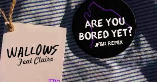 4 285 192 просмотра • 19 авг. Wallows Are You Bored Yet Feat Clairo Jfbr Remix Skio Music