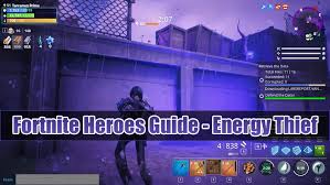 In general i will not be addressing terrible choices, so you should consider the feats, skills, and tricks within the guide before looking outside of it. Fortnite Ninja Heroes Guide Energy Thief Skin Perks U4gm Com