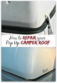 When cleaning or repairing rv roofs, safety precautions must be observed because slippery roofs can cause injuries. Pop Up Camper Remodel Repairing A Coleman Abs Roof The Pop Up Princess