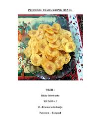 Maybe you would like to learn more about one of these? Download Contoh Proposal Usaha Keripik Pisang