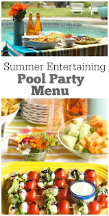 Pool Party Menu Pool Party Snacks Summer Party Menu Bbq Party Menu