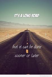 Hope cannot be said to exist, nor can it be said not to exist. Quotes About Long Winding Road 19 Quotes