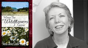Where the wildflowers grow, by Vera Jane Cook