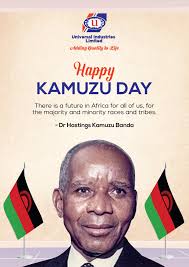 Happy Kamuzu Day To...