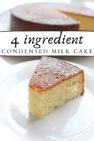 4 Ingredient Condensed Milk Cake Milk Cake Cake Recipes Cake Recipe Using Yogurt