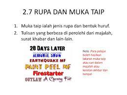 Rupa muka taip boleh terdiri daripada muka taip serif ( berekor ) dan san serif( tidak berekor ). Rupa Salin Dlm Buku Nota Ppt Download